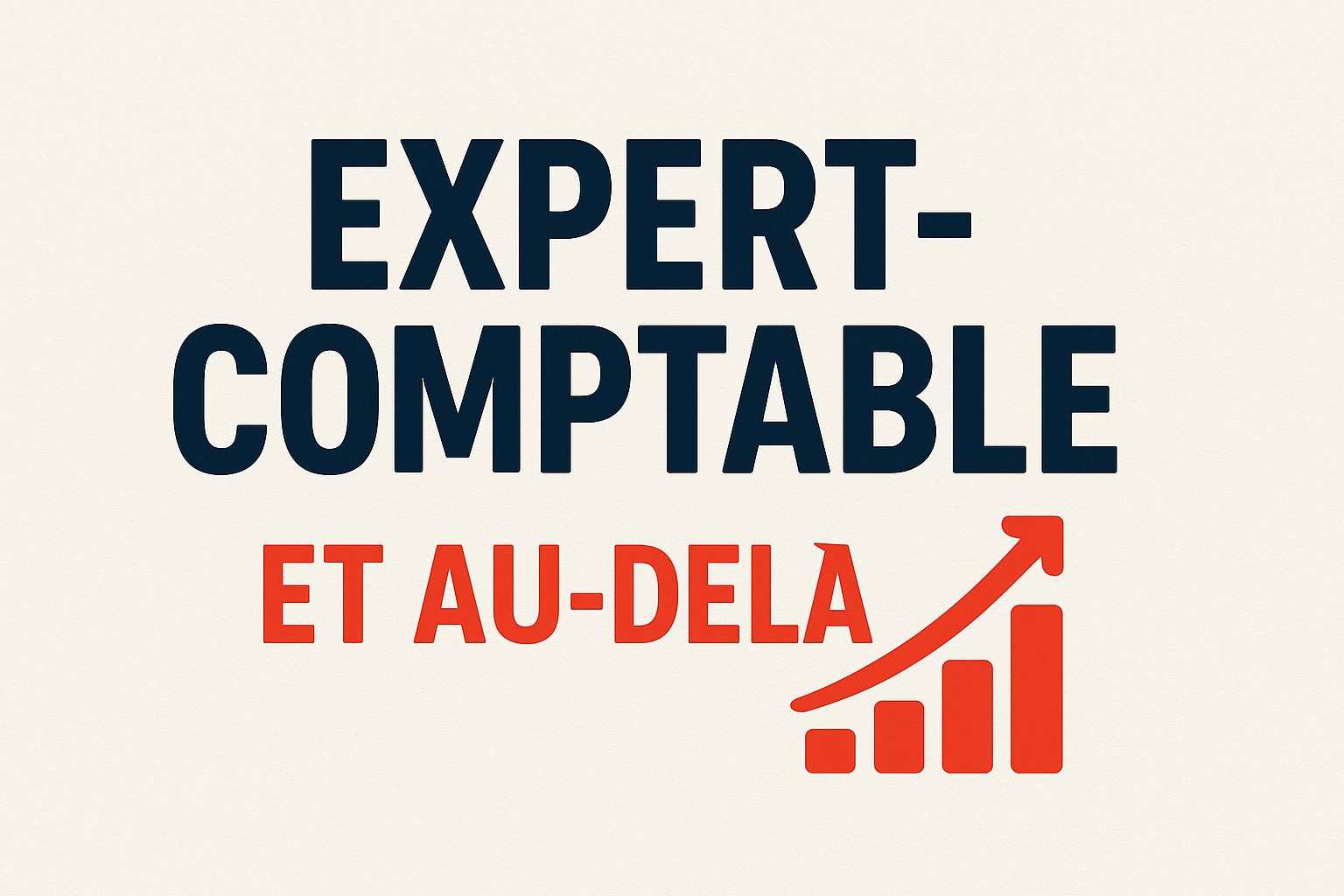 EXPERT-COMPTABLE... et au-delà